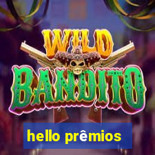 hello prêmios